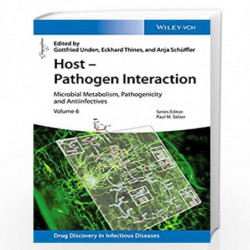 Host - Pathogen Interaction: Microbial Metabolism, Pathogenicity and Antiinfectives (Drug Discovery in Infectious Diseases Book 