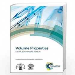 Volume Properties: Liquids, Solutions and Vapours by Emmerich Wilhelm