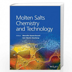 Molten Salts Chemistry and Technology by Marcelle Gaune-Escard