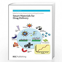 Smart Materials for Drug Delivery: Complete Set (Smart Materials Series) by Angel Concheiro
