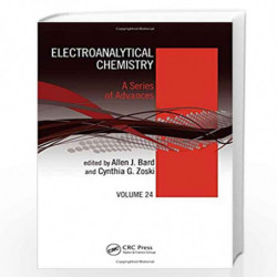 Electroanalytical Chemistry: A Series of Advances: Volume 24 by Allen J. Bard