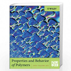 Properties and Behavior of Polymers, 2 Volume Set by John Wiley & Sons Ltd Book-9780470596708