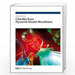 Chirality from Dynamic Kinetic Resolution by Helene Pellissier Book-9781849731973