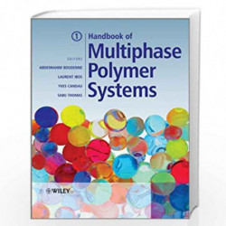 Handbook of Multiphase Polymer Systems: 2 Volume Set by Abderrahim Boudenne