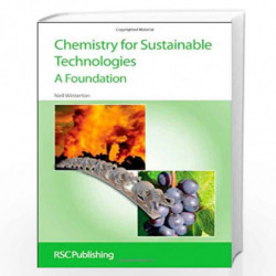 Chemistry for Sustainable Technologies: A Foundation by Neil Winterton Book-9781847558138