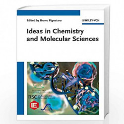 Ideas in Chemistry and Molecular Sciences: 3 Volume Set: Advances in Synthetic Chemistry   Where Chemistry Meets Life   Advances