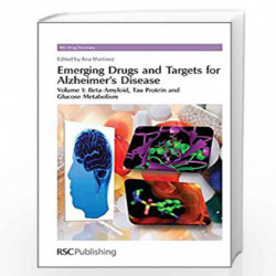 Emerging Drugs and Targets for Alzheimer's Disease: Volume 1: Beta-Amyloid (Drug Discovery) by RSC Publishing Book-9781849730631