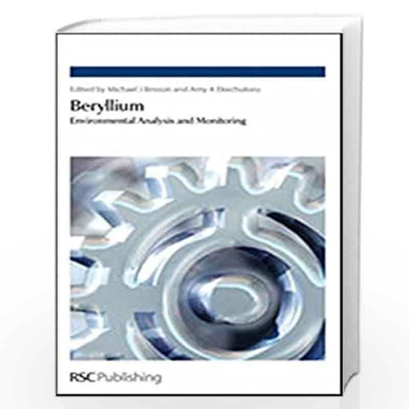 Beryllium: Environmental Analysis and Monitoring by Mike J. Brisson