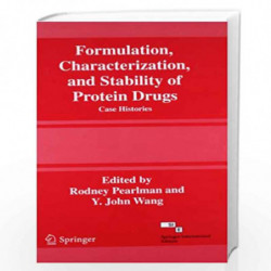 Formulation, Characterization, and Stability of Protein Drugs: Case Histories by Rondey Pearlman