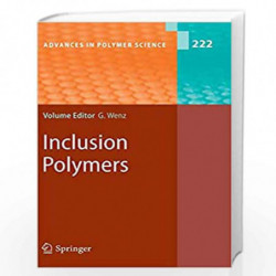 Inclusion Polymers (Advances in Polymer Science) by Gerhard Wenz Book-9783642014093