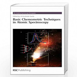 Basic Chemometric Techniques in Atomic Spectroscopy (RSC Analytical Spectroscopy Monographs) by Jose M. Andrade-Garda Book-97808