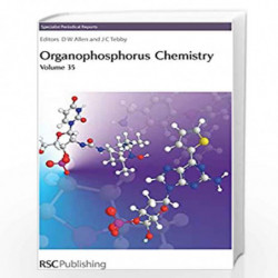 Organophosphorus Chemistry: Volume 35 (Specialist Periodical Reports) by C.Dennis Hall