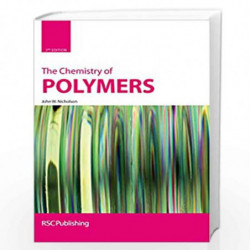 The Chemistry of Polymers by John W. Nicholson Book-9780854046843
