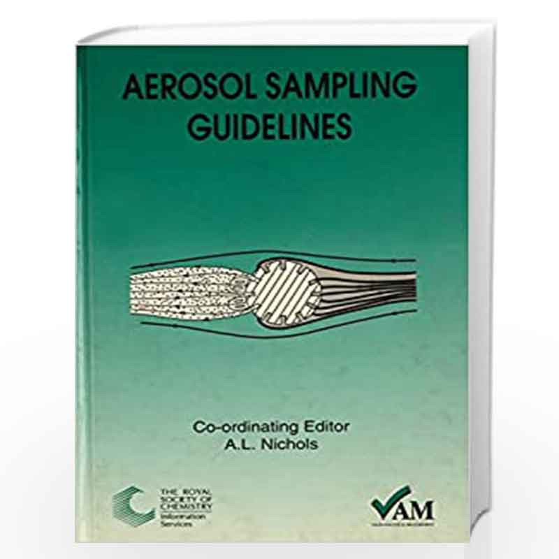 Aerosol Sampling Guidelines by A.L. Nichols-Buy Online Aerosol Sampling ...