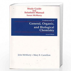 Study Guide and Solutions Manual by John E. McMurry Book-9780133787535