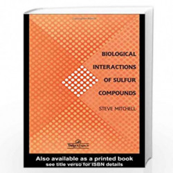 Biological Interactions Of Sulfur Compounds by Stephen C. Mitchell Book-9780748402458