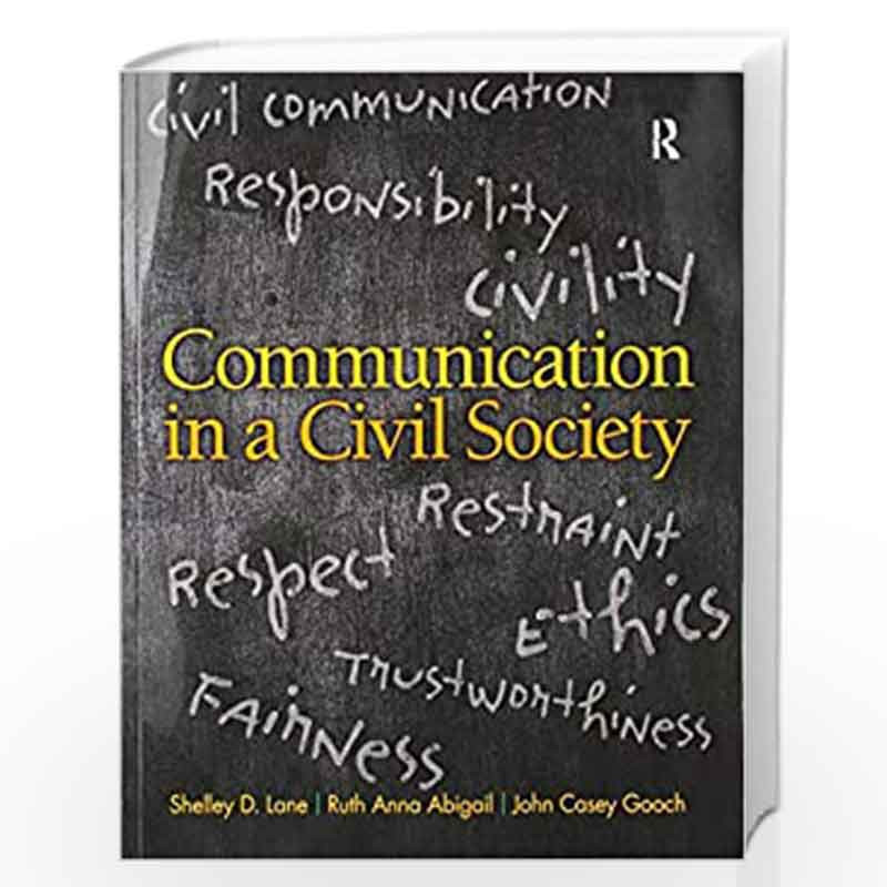 Communication in a Civil Society by Lane Book-9781138209374