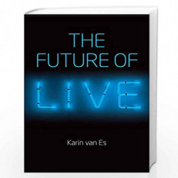The Future of Live by Karin van Es Book-9781509502646