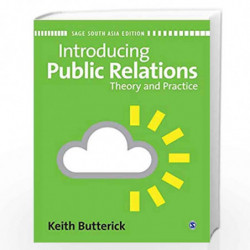Introducing Public Relations: Theory and Practice by Keith Butterick Book-9788132108931