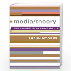 Media/Theory: Thinking about Media and Communications (Comedia) by Shaun Moores Book-9780415243841
