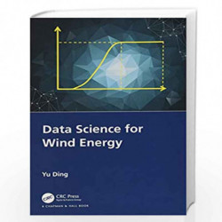 Data Science for Wind Energy by Ding Book-9781138590526
