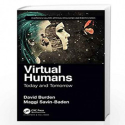 Virtual Humans: Today and Tomorrow (Chapman & Hall/CRC Artificial Intelligence and Robotics Series) by Burden Book-9781138558014