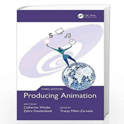 Producing Animation 3e by Winder Book-9781138591264