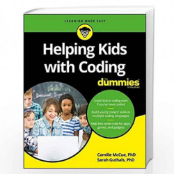 Helping Kids with Coding For Dummies (For Dummies (Computer/Tech)) by McCue Book-9781119380672