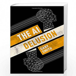 The AI Delusion by Gary Smith Book-9780198824305