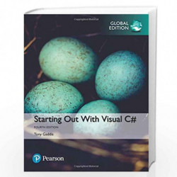Starting out with Visual C#, Global Edition by Tony Gaddis Book-9781292163215