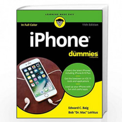 iPhone For Dummies (For Dummies (Computer/Tech)) by Edward C. Baig