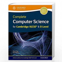 Complete Computer Science for Cambridge IGCSE          & O Level by Page Book-9780198367215