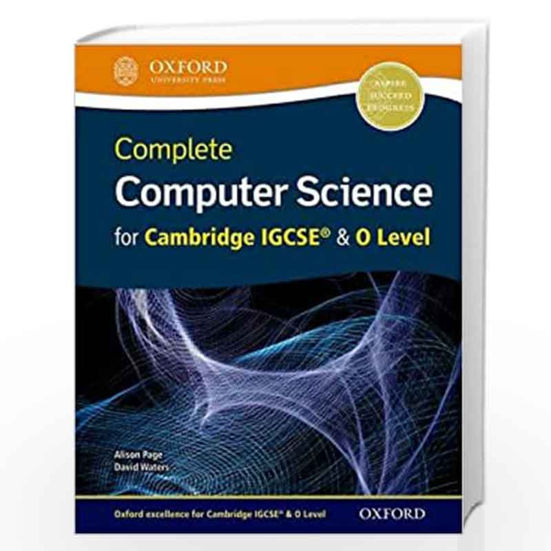 Complete Computer Science for Cambridge IGCSE          & O Level by Page Book-9780198367215