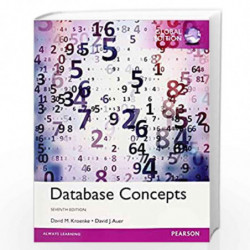 Database Concepts, Global Edition by David Kroenke Book-9781292076232