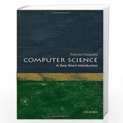 Computer Science: A Very Short Introduction (Very Short Introductions) by Subrata Dasgupta Book-9780198733461