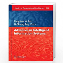 Advances in Intelligent Information Systems (Studies in Computational Intelligence) by Zbigniew W. Ras