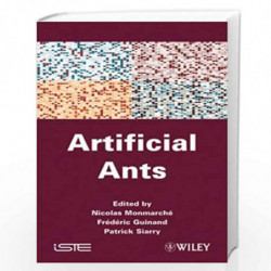 Artificial Ants (ISTE) by Nicolas Monmarche