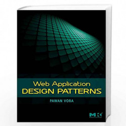 Web Application Design Patterns (Interactive Technologies) by Pawan Vora Book-9780123742650