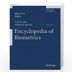 Encyclopedia of Biometrics (Springer Reference) by Anil K. Jain