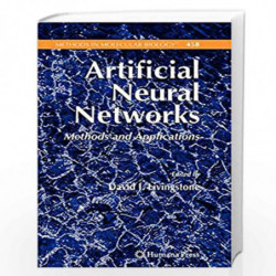 Artificial Neural Networks: Methods and Applications (Methods in Molecular Biology) by David J. Livingstone Book-9781588297181