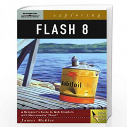 Exploring Flash 8 (Exploring (Delmar)) by James L. Mohler Book-9781418019808