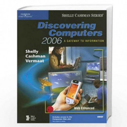Discovering Computers 2006: Brief Concepts and Techniques (Shelly Cashman Series) by Thomas J. Cashman
