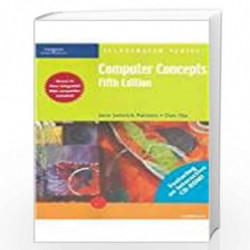 Complete Computer Concepts: Illustrated Complete Edition by Dan Oja