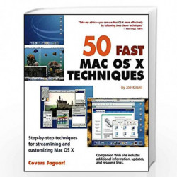50 Fast Mac OS          X Techniques (50 Fast Techniques Series) by Joe Kissell Book-9780764539114