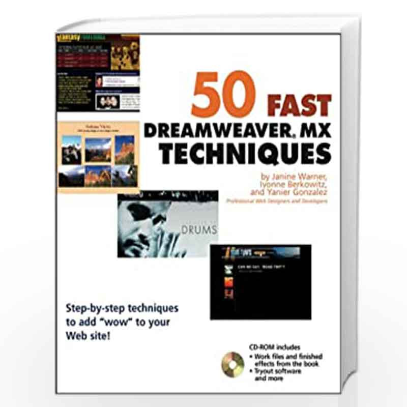 50 Fast Dreamweaver          MX Techniques (50 Fast Techniques Series) by Janine Warner
