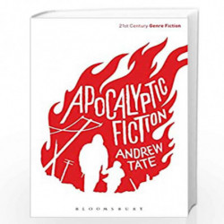 Apocalyptic Fiction (21st Century Genre Fiction) by Andrew Tate