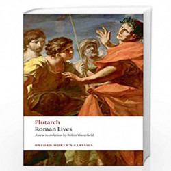 Roman Lives (Oxford World's Classics) by Plutarch