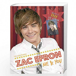 Zac Efron: Me and You (The Unauthorised) by Posy Edwards Book-9780752898391