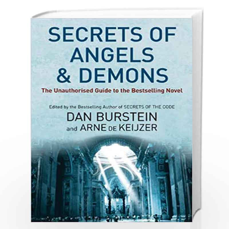 Secrets Of Angels And Demons by Dan Burstein
