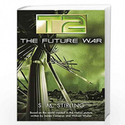 T2: The Future War (Gollancz S.F.) by S. M. Stirling Book-9780575071575